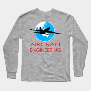 aircraft engineering aerospace mechanics maintenance Long Sleeve T-Shirt